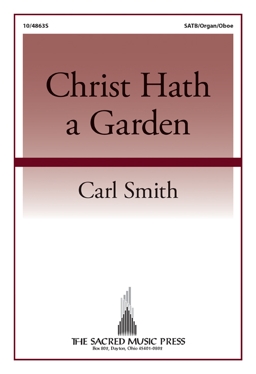 Christ Hath a Garden